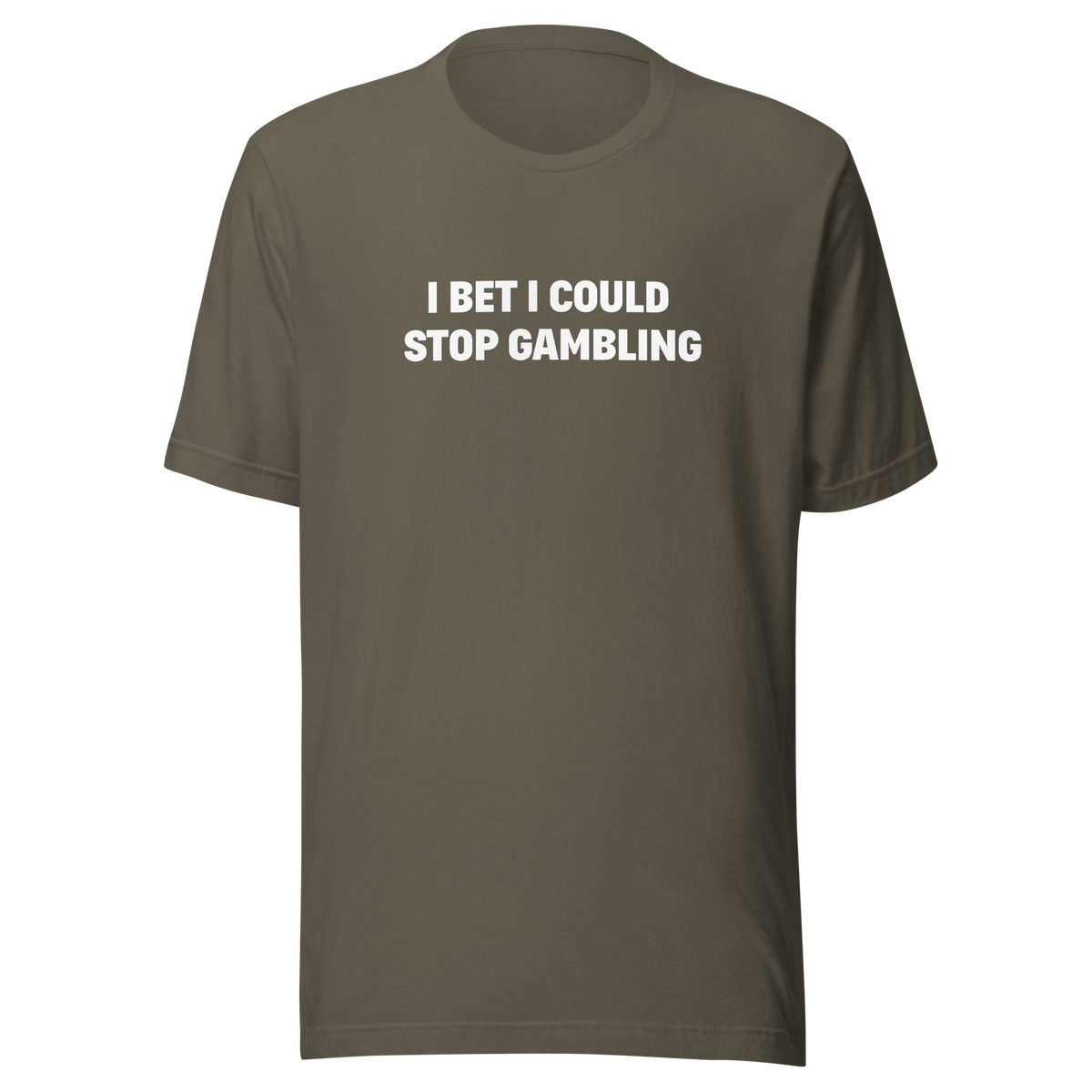 Stop gambling Tee
