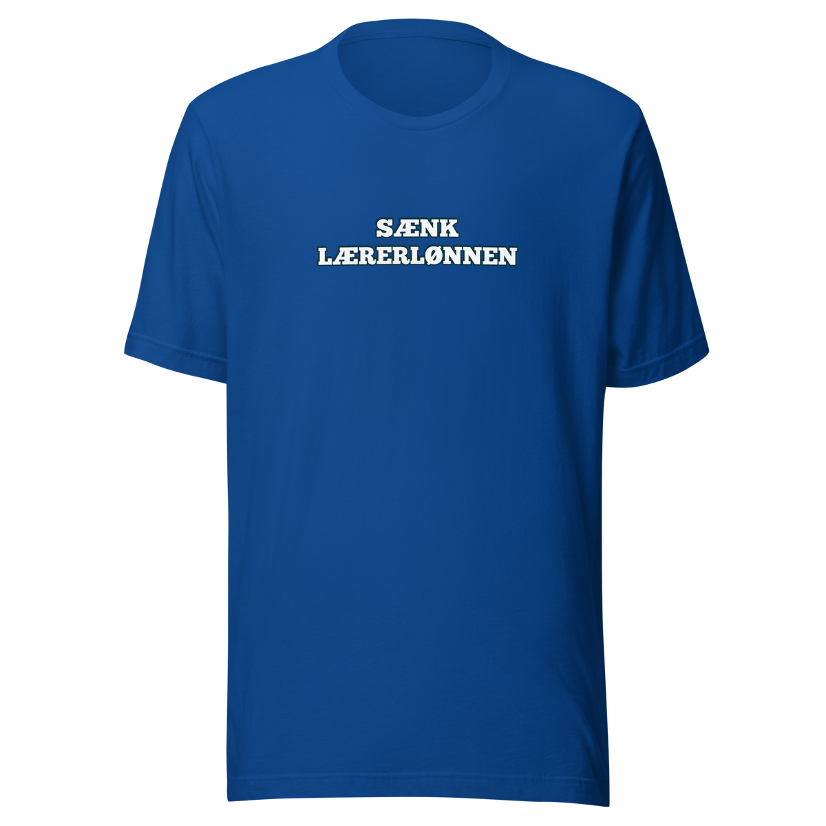 Sænk Lærerlønnen Tee