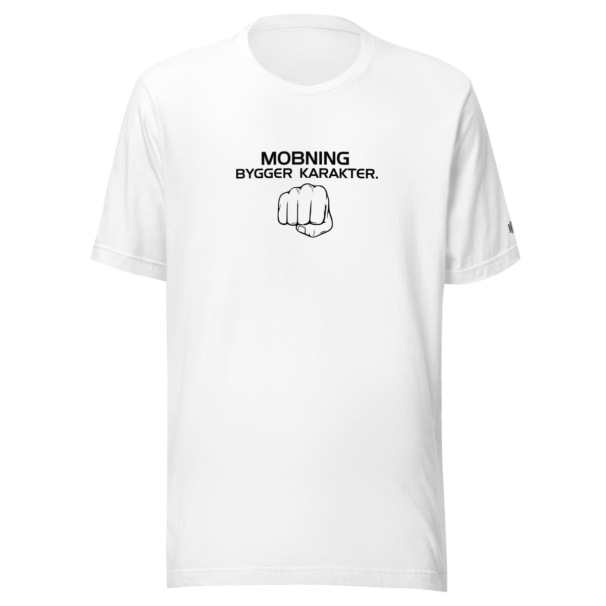 Mobning Bygger Karakter Tee Droep