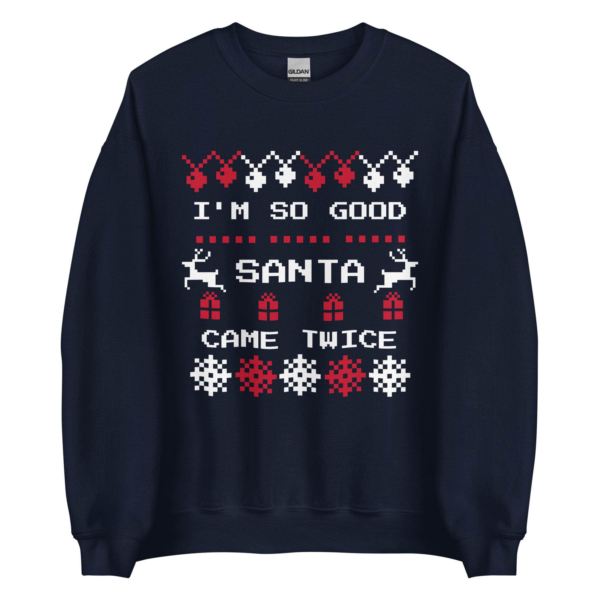 Santa came twice Sweatshirt